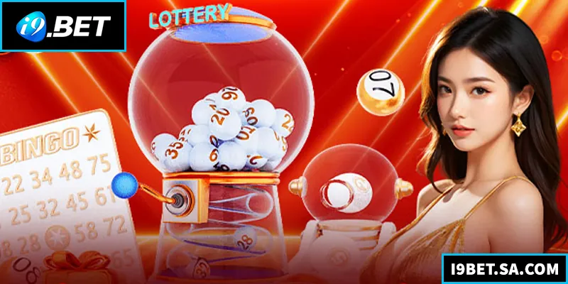 Sảnh xổ số I9BET nổi bật nhờ độ uy tín và minh bạch